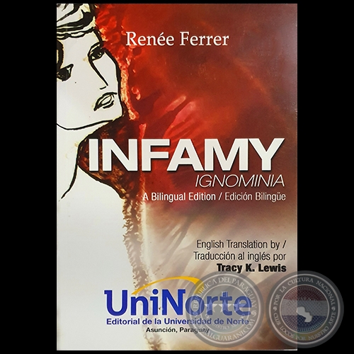 INFAMY / IGNOMINIA - Autora: RENE FERRER